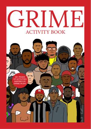 The Grime Activity Book de Ben Gore