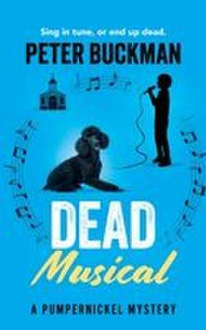 Dead Musical de Peter Buckman