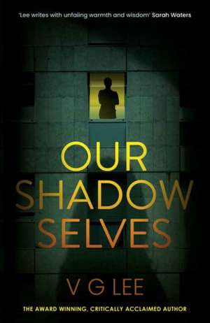 Our Shadow Selves de VG Lee