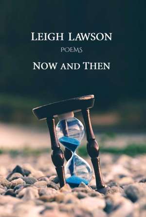Now and Then de Leigh Lawson