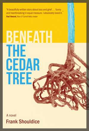 Beneath the Cedar Tree de Frank Shouldice