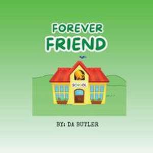 Forever Friend de Da Butler