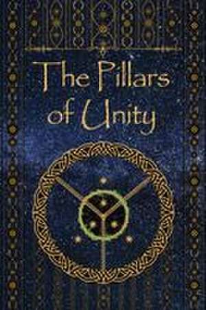 The Pillars of Unity de Devin Kornelsen