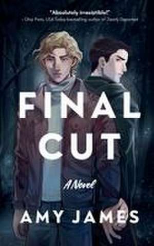 Final Cut de Amy James
