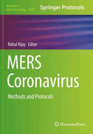 MERS Coronavirus: Methods and Protocols de Rahul Vijay