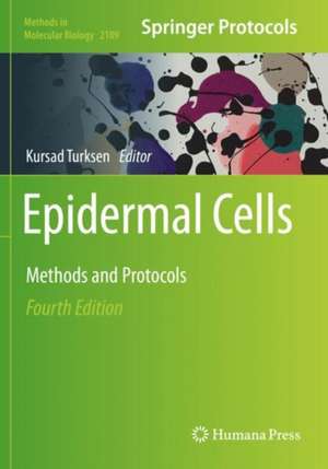 Epidermal Cells: Methods and Protocols de Kursad Turksen