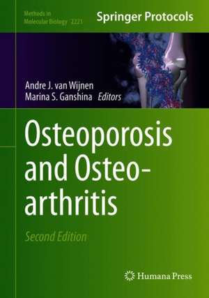 Osteoporosis and Osteoarthritis de Andre J. van Wijnen