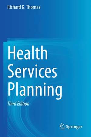 Health Services Planning de Richard K. Thomas