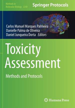 Toxicity Assessment: Methods and Protocols de Carlos Manuel Marques Palmeira