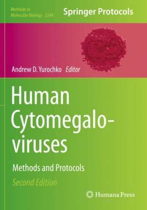 Human Cytomegaloviruses: Methods and Protocols de Andrew D. Yurochko