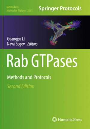 Rab GTPases: Methods and Protocols de Guangpu Li