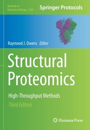 Structural Proteomics: High-Throughput Methods de Raymond J. Owens