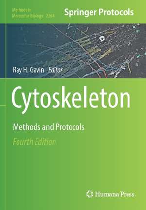 Cytoskeleton: Methods and Protocols de Ray H. Gavin