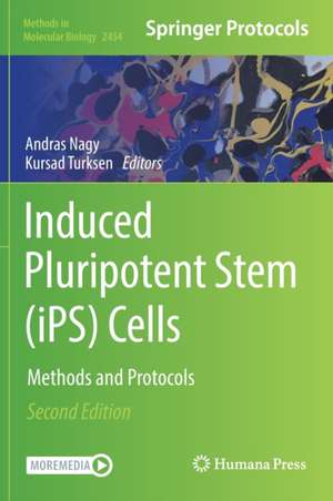 Induced Pluripotent Stem (iPS) Cells: Methods and Protocols de Andras Nagy