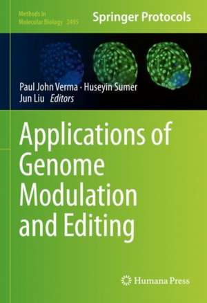 Applications of Genome Modulation and Editing de Paul John Verma