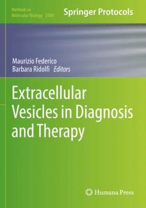 Extracellular Vesicles in Diagnosis and Therapy de Maurizio Federico