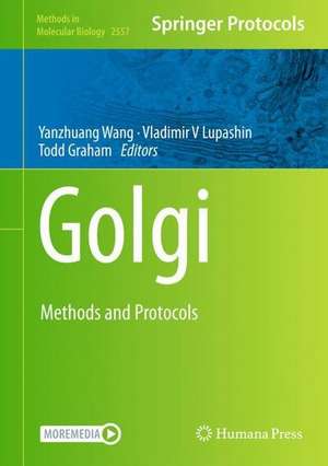 Golgi: Methods and Protocols de Yanzhuang Wang