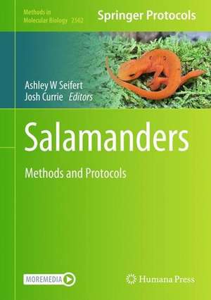 Salamanders: Methods and Protocols de Ashley W. Seifert