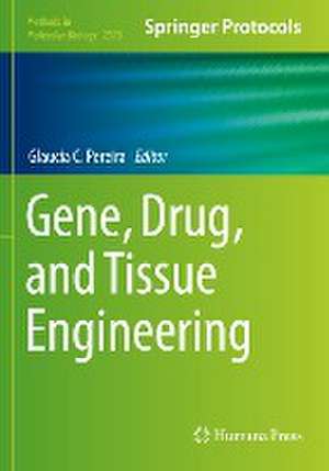 Gene, Drug, and Tissue Engineering de Glaucia C. Pereira