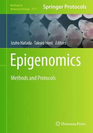 Epigenomics: Methods and Protocols de Izuho Hatada