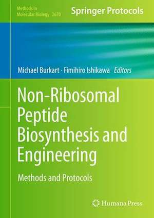 Non-Ribosomal Peptide Biosynthesis and Engineering: Methods and Protocols de Michael Burkart