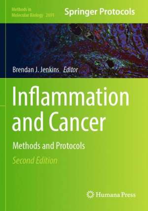 Inflammation and Cancer: Methods and Protocols de Brendan J. Jenkins