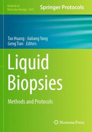 Liquid Biopsies de Tao Huang