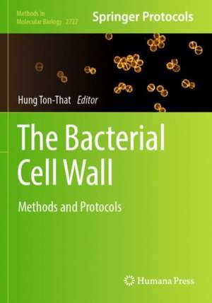 The Bacterial Cell Wall de Hung Ton-That