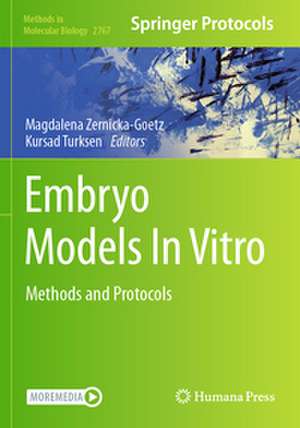 Embryo Models In Vitro de Magdalena Zernicka-Goetz