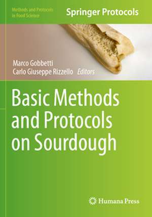 Basic Methods and Protocols on Sourdough de Marco Gobbetti