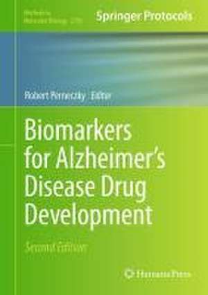 Biomarkers for Alzheimer’s Disease Drug Development de Robert Perneczky