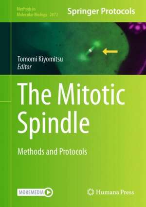 The Mitotic Spindle de Tomomi Kiyomitsu