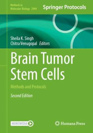 Brain Tumor Stem Cells de Sheila K. Singh