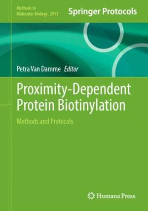 Proximity-Dependent Protein Biotinylation de Petra van Damme