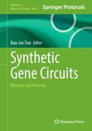 Synthetic Gene Circuits de Xiao-Jun Tian