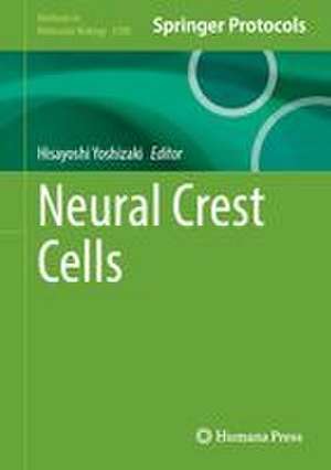 Neural Crest Cells de Hisayoshi Yoshizaki