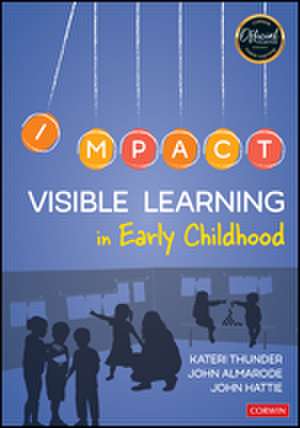 Visible Learning in Early Childhood de Kateri Thunder