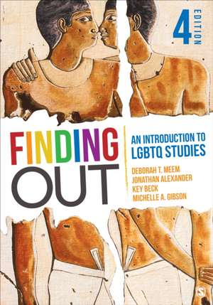 Finding Out: An Introduction to LGBTQ Studies de Deborah T. Meem