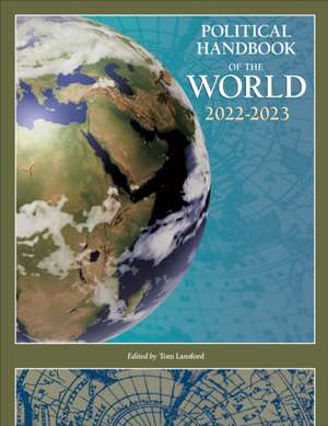 Political Handbook of the World 2022-2023 de Tom Lansford