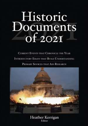 Historic Documents of 2021 de Heather Kerrigan