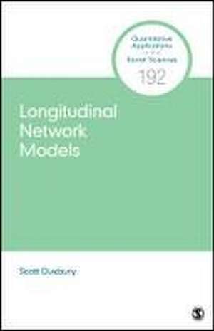 Longitudinal Network Models de Scott Duxbury