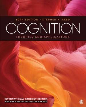 Cognition - International Student Edition: Theories and Applications 10e ISE de Stephen K. Reed