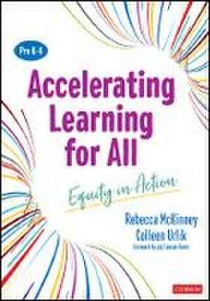 Accelerating Learning for All, Prek-8 de Rebecca McKinney