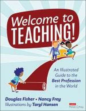 Welcome to Teaching! de Douglas Fisher