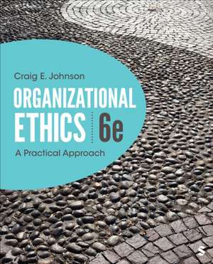 Johnson, C: Organizational Ethics de Craig E. Johnson