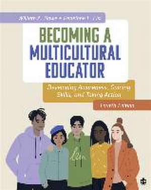 Becoming a Multicultural Educator de William A Howe