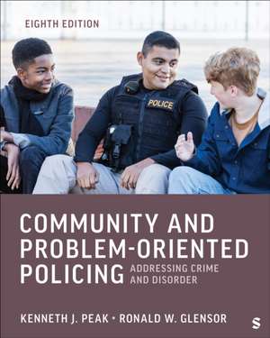 Community and Problem-Oriented Policing de Kenneth J. Peak