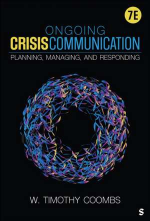 Ongoing Crisis Communication de Timothy Coombs