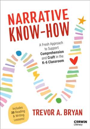 Narrative Know-How de Trevor Andrew Bryan