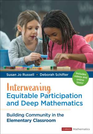 Interweaving Equitable Participation and Deep Mathematics de Deborah Schifter